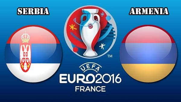Watch Live Serbia vs Armenia Euro 2016 Qualifying