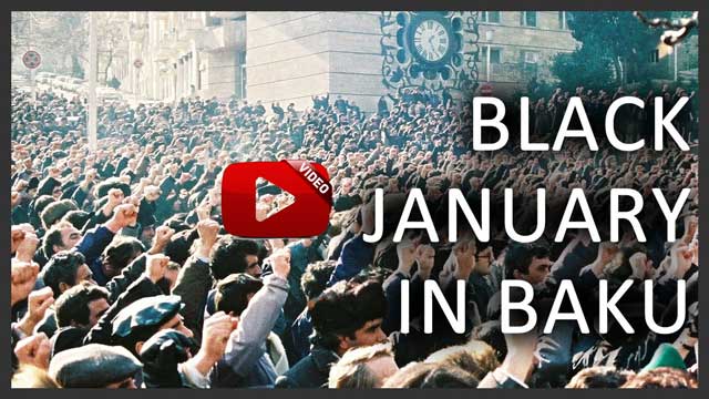 (Video) A century-long Genocide. Black January of Baku